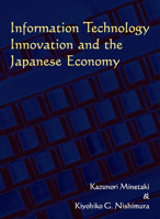 Information Technology Innovation and the Japanese Economy 0804773890 Book Cover