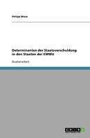 Determinanten der Staatsverschuldung in den Staaten der EWWU 3640742206 Book Cover
