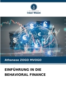 EINFÜHRUNG IN DIE BEHAVIORAL FINANCE 6206138941 Book Cover