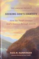 THE ANOCHI PROJECT: SEEKING GOD'S IDENTITY 1532358849 Book Cover