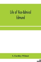 Life of Vice-Admiral Edmund, lord Lyons. With an account of naval operations in the Black Sea and Sea of Azoff, 1854-56 9353959233 Book Cover