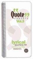 Quote Unquote 3 (Volume 3: Lyrical Quotes for Noteworthy Moments) 0976125145 Book Cover