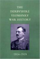 Derbyshire Yeomanry War History, 1914-1919 1845742729 Book Cover
