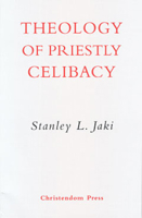Theology Of Priestly Celibacy 0931888697 Book Cover
