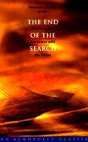 The End of the Search: Discovery and Encounter with the Divine 0525098127 Book Cover