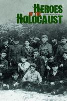 Heroes of the Holocaust 0756544432 Book Cover