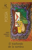 El Trasfondo de la Sombra 1463514166 Book Cover