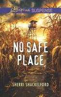 No Safe Place 1335231889 Book Cover