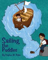 Sailing the Puddles 1628380020 Book Cover