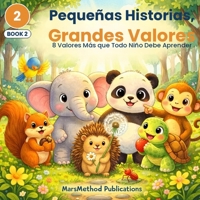 8 More Values Every Child Should Learn: Little Stories, Big Values B0H7SSLYQV Book Cover