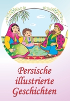 Persische illustrierte Geschichten (German Edition) B0CNSY63LZ Book Cover