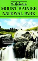 50 Hikes in Mount Rainier National Park