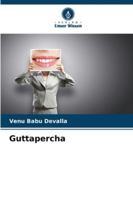 Guttapercha (German Edition) 6202472057 Book Cover