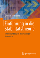 Einführung in Die Stabilitätstheorie: Knicken Und Beulen Dünnwandiger Strukturen 366269087X Book Cover