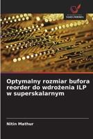 Optymalny rozmiar bufora reorder do wdrozenia ILP w superskalarnym (Polish Edition) 6209067999 Book Cover