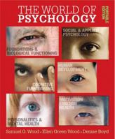 The World of Psychology, Portable Edition [with MyPsychLab Access Code] 0205490093 Book Cover