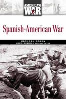 The Spanish-American War (America at War) 0816031746 Book Cover