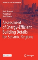 Assessment of Energy-Efficient Building Details for Seismic Regions 303097555X Book Cover