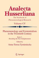 Phenomenology and Existentialism in the Twenthieth Century 9048137845 Book Cover