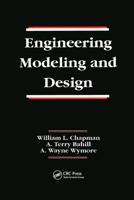 Engineering Modeling and Design (Systems Engineering Series) 0367402696 Book Cover