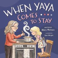 When Yaya Comes to Stay (Coco and Yaya) B0H52Y1N4D Book Cover