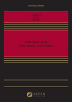 Criminal Law: Cases, Statutes, and Problems 1454851821 Book Cover