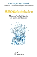 SINAbécédaire: Manuel d'alphabétisation en créole martiniquais (French Edition) 2343213380 Book Cover