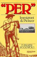 Per Immigrant & Pioneer B0043Z89K6 Book Cover