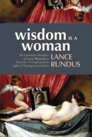 Wisdom Is a Woman 1532682700 Book Cover