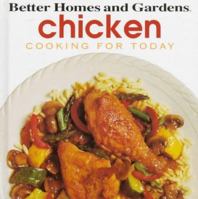 Chicken (Better Homes and Gardens(R): Cooking for Today) (Cooking for Today) 0696018438 Book Cover