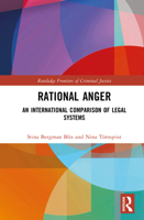 Rational Anger: An International Comparison of Legal Systems (Routledge Frontiers of Criminal Justice) 103236176X Book Cover