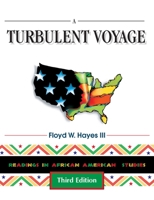 A Turbulent Voyage: Readings in African American Studies 0939693526 Book Cover