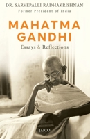 Mahatma Gandhi: Essays and Reflections 8172241224 Book Cover
