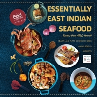 Essentially East Indian Seafood: Recipes from Abby's Hearth (Hearth and Plate Cookbook Series (previously known as Abby's Plate Cookbook Series)) 8197286337 Book Cover