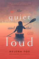 The Quiet and the Loud 0593354591 Book Cover