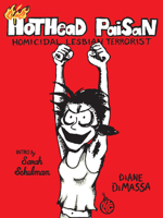 Hothead Paisan: Homicidal Lesbian Terrorist 0939416735 Book Cover