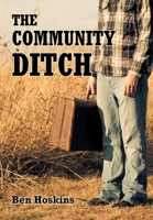 The Community Ditch 1638448477 Book Cover