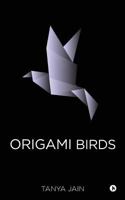 Origami Birds 1947697285 Book Cover