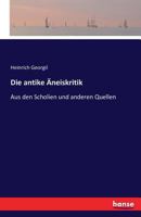 Die Antike Aneiskritik 3742845950 Book Cover