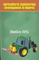 Agricultural Engineering Development in Nigeria B0943P9JTS Book Cover