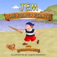 Jem the Fowey Pirate 0993403239 Book Cover