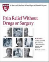 Pain Relief Without Drugs or Surgery 1614010072 Book Cover