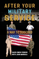 After Your Military Service 1737823829 Book Cover