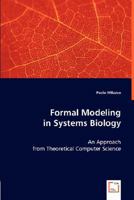 Formal Modelling in Systems Biology 3836494833 Book Cover