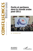 Partis et partisans dans le monde arabe post-2011 (Confluences Mediterranee) (French Edition) 2343101663 Book Cover