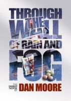 Through the Wall of Rain and Fog 1935055186 Book Cover