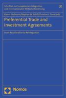 Preferential Trade and Investment Agreements: From Recalibration to Reintegration 3848708329 Book Cover