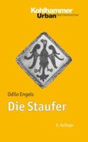 Die Staufer (Kohlhammer Urban-Taschenbucher) 3170213636 Book Cover