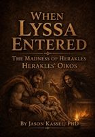 Herakles' Oikos: Untold Stories from Euripides' Heracles (Young Minds · Living Myths) B0HFW6QRCB Book Cover