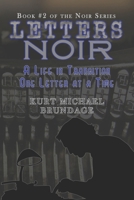 Letters Noir: A Life in Transition — One Letter at a Time 1792881843 Book Cover